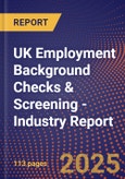 UK Employment Background Checks & Screening - Industry Report- Product Image