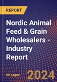 Nordic Animal Feed & Grain Wholesalers - Industry Report- Product Image