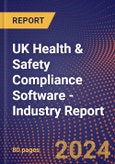 UK Health & Safety Compliance Software - Industry Report- Product Image