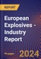 European Explosives - Industry Report - Product Image