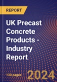 UK Precast Concrete Products - Industry Report- Product Image