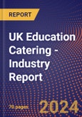 UK Education Catering - Industry Report- Product Image