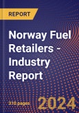 Norway Fuel Retailers - Industry Report- Product Image