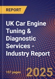 UK Car Engine Tuning & Diagnostic Services - Industry Report- Product Image