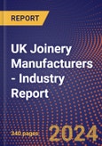 UK Joinery Manufacturers - Industry Report- Product Image