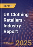 UK Clothing Retailers - Industry Report- Product Image