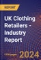 UK Clothing Retailers - Industry Report - Product Thumbnail Image