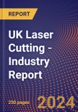 UK Laser Cutting - Industry Report- Product Image