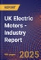 UK Electric Motors - Industry Report - Product Image