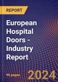 European Hospital Doors - Industry Report- Product Image