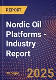 Nordic Oil Platforms - Industry Report- Product Image