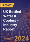 UK Bottled Water & Coolers - Industry Report- Product Image