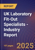 UK Laboratory Fit-Out Specialists - Industry Report- Product Image