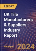 UK Tile Manufacturers & Suppliers - Industry Report- Product Image