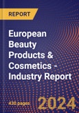 European Beauty Products & Cosmetics - Industry Report- Product Image
