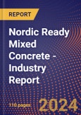 Nordic Ready Mixed Concrete - Industry Report- Product Image