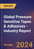 Global Pressure Sensitive Tapes & Adhesives - Industry Report- Product Image