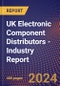 UK Electronic Component Distributors - Industry Report - Product Image