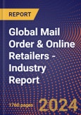 Global Mail Order & Online Retailers - Industry Report- Product Image