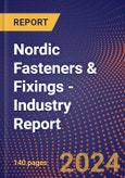 Nordic Fasteners & Fixings - Industry Report- Product Image
