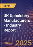 UK Upholstery Manufacturers - Industry Report- Product Image