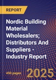 Nordic Building Material Wholesalers; Distributors And Suppliers - Industry Report- Product Image