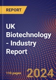 UK Biotechnology - Industry Report- Product Image