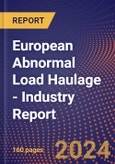 European Abnormal Load Haulage - Industry Report- Product Image