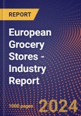 European Grocery Stores - Industry Report- Product Image