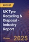 UK Tyre Recycling & Disposal - Industry Report - Product Image