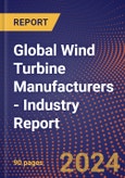 Global Wind Turbine Manufacturers - Industry Report- Product Image