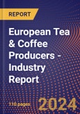 European Tea & Coffee Producers - Industry Report- Product Image