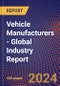 Vehicle Manufacturers (Global) - Industry Report - Product Image