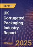 UK Corrugated Packaging - Industry Report- Product Image