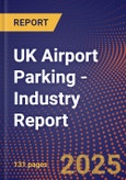 UK Airport Parking - Industry Report- Product Image