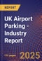 UK Airport Parking - Industry Report - Product Thumbnail Image