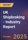 UK Shipbroking - Industry Report- Product Image