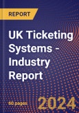 UK Ticketing Systems - Industry Report- Product Image