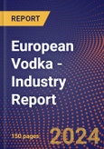 European Vodka - Industry Report- Product Image