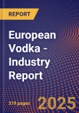 European Vodka - Industry Report- Product Image