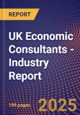 UK Economic Consultants - Industry Report- Product Image