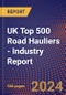 UK Top 500 Road Hauliers - Industry Report - Product Image