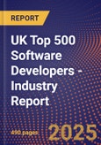 UK Top 500 Software Developers - Industry Report- Product Image