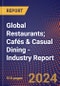 Global Restaurants; Cafés & Casual Dining - Industry Report - Product Image