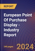 European Point Of Purchase Display - Industry Report- Product Image