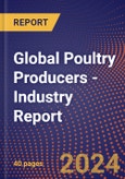 Global Poultry Producers - Industry Report- Product Image