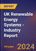 UK Renewable Energy Systems - Industry Report- Product Image