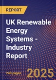 UK Renewable Energy Systems - Industry Report- Product Image