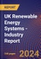 UK Renewable Energy Systems - Industry Report - Product Image