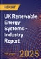 UK Renewable Energy Systems - Industry Report - Product Image